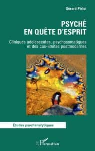 PSYCHÉ EN QUÊTE D'ESPRIT - Gérard Pirlot