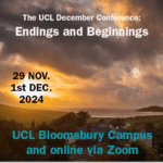 The UCL December Conference: Endings and Beginnings